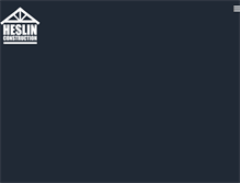 Tablet Screenshot of heslinconstruction.com